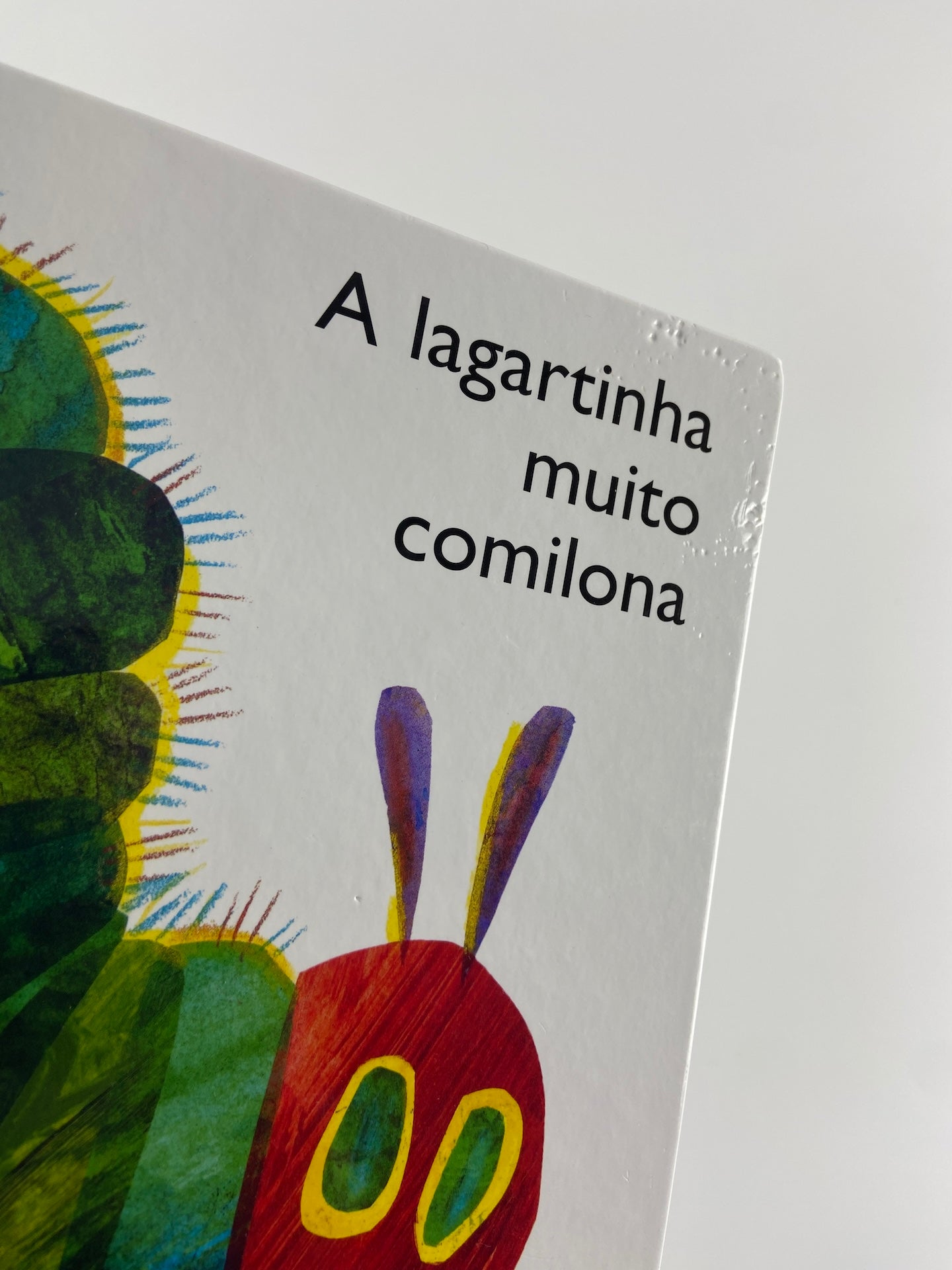 A Lagartinha muito comilona de Eric Carle