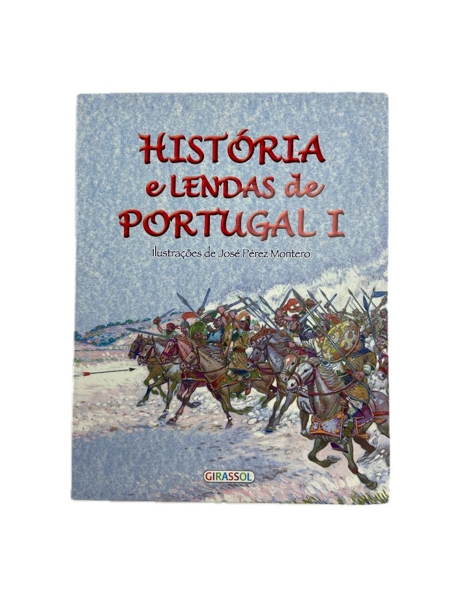 História e lenda de Portugal I