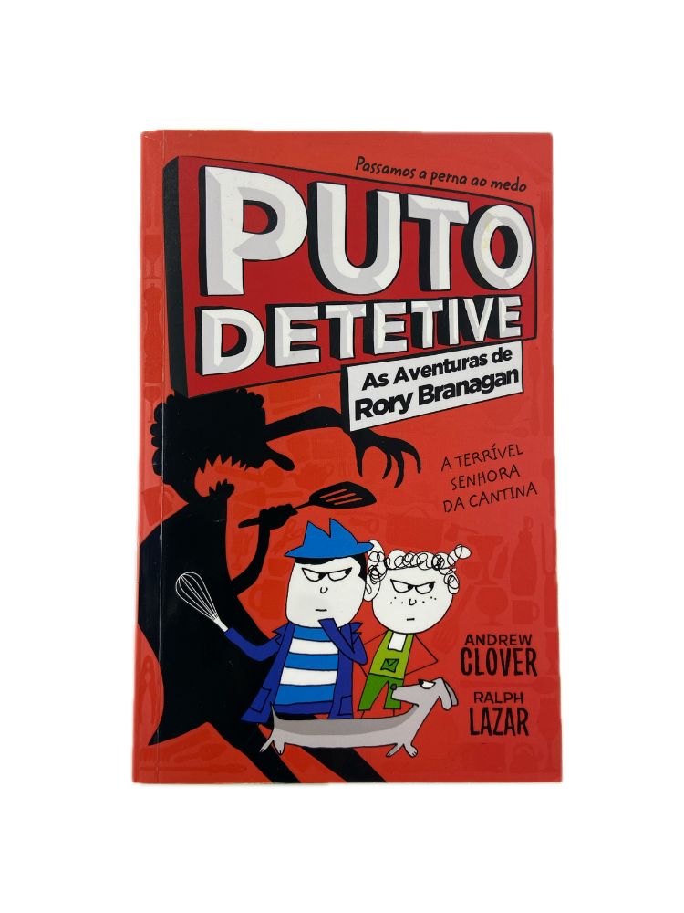 Puto Detetive A Terrível Senhora da Cantina