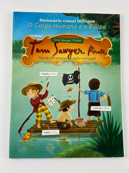 Tom Sawyers, pirate | Corpo humano e a Roupa