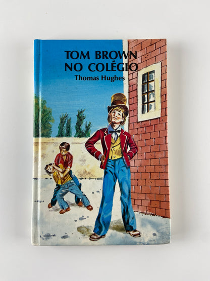 Tom Brown no colégio | Thomas Hughes