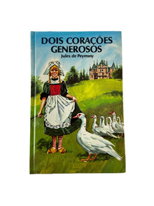 Dois corações generosos | Jules de Peyrrony