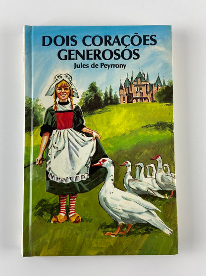 Dois corações generosos | Jules de Peyrrony
