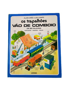 Os trapalhões vão de comboio | Alain Grée e Luis Camps