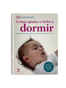 Como ajudar o bebé a dormir de Judy Barratt