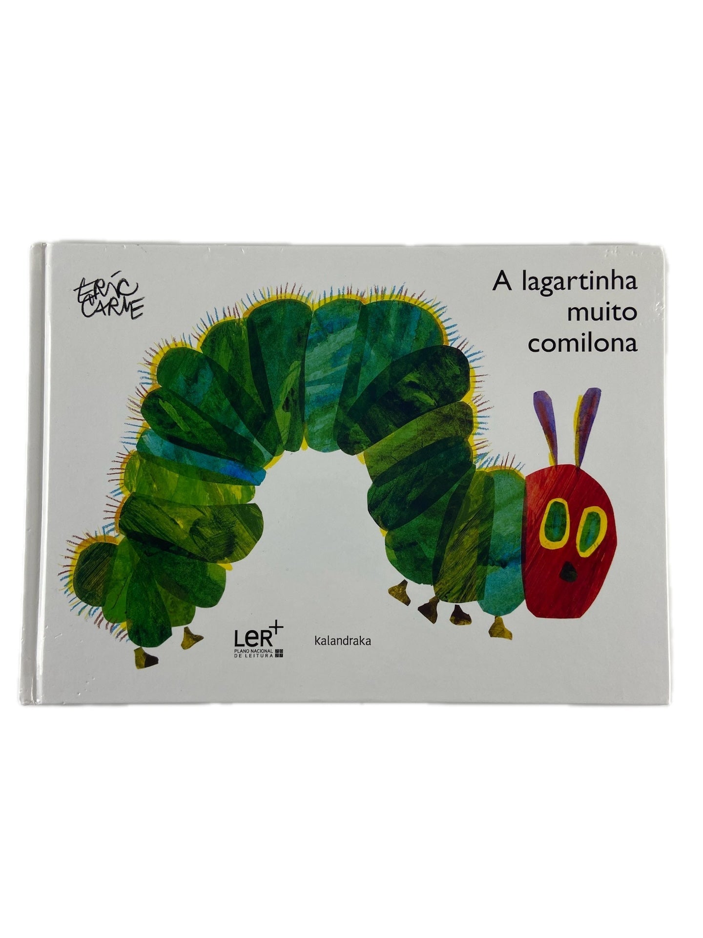 A Lagartinha muito comilona de Eric Carle