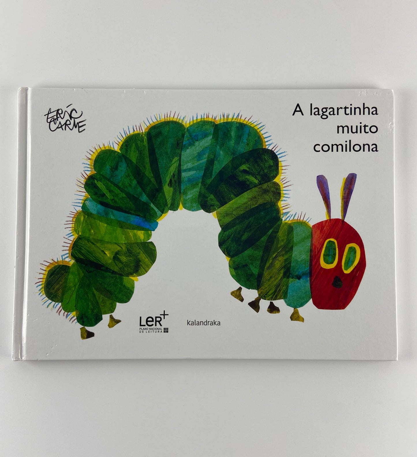 A Lagartinha muito comilona de Eric Carle