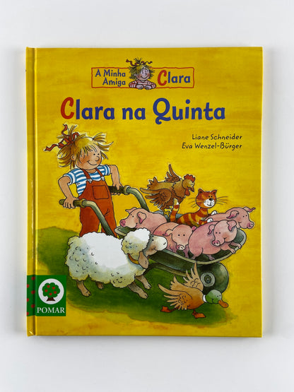 Clara na Quinta de Liane Schneider