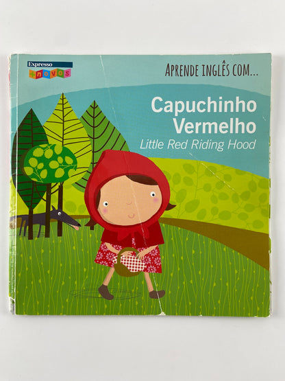 Capuchinho vermelho e O Rei vai nu