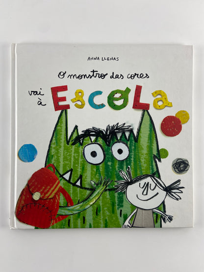 O monstro das cores vai à escola | Anna Llenas