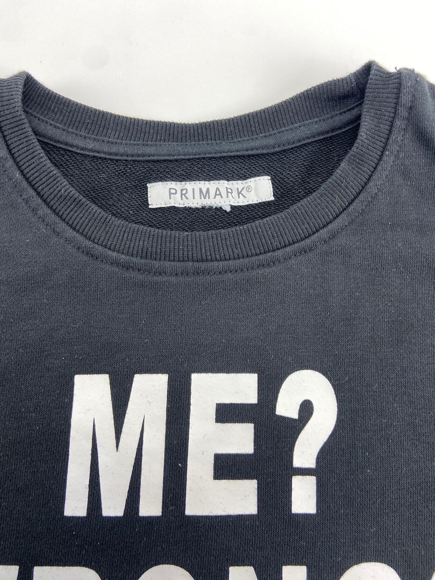 PRIMARK Sweatshirt me wrong