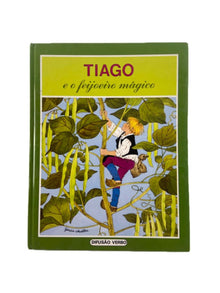 Tiago e o feijoeiro mágico de Hélène Fatou