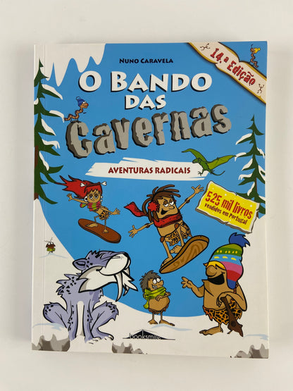 Bando das Cavernas 2 | Aventuras Radicais de Nuno Caravela