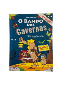 Bando das Cavernas 4 | Códigos Secretos de Nuno Caravela