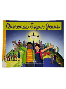 Queremos Seguir Jesus