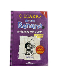 O Diário de um Banana 5 A Verdade Nua e Crua